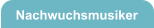 Nachwuchsmusiker